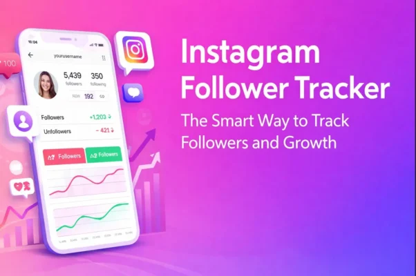 Instagram Follower Tracker: The Smart Way to Track Followers and Growth