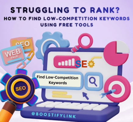 Struggling to Rank How to find Low-Competition Keywords Using Free Tools