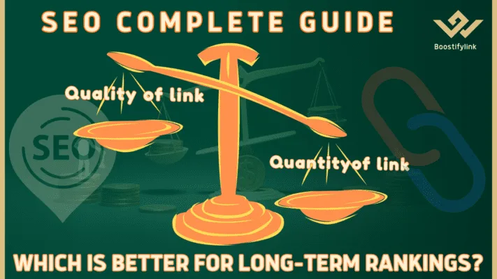 Link Quality vs Quantity: Which Is Better for Long-Term Rankings? Understanding Link Quality and Link Quantity