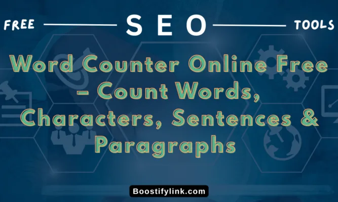 Word Counter Online Free – Count Words, Characters, Sentences & Paragraphs Instantly